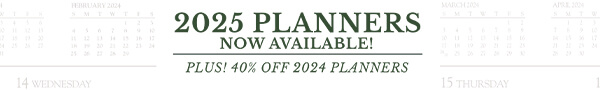 2025 Planners Now Available